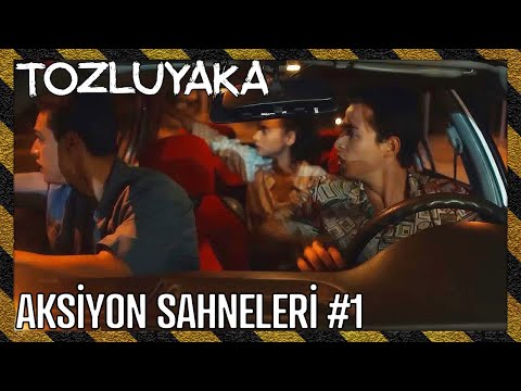 Tozluyaka Aksiyon Sahneleri #1 - Tozluyaka