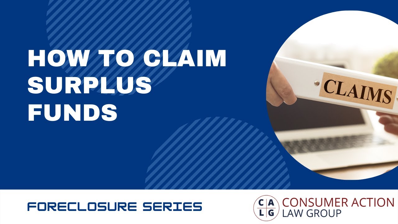 How Do I Claim Surplus From Foreclosure?