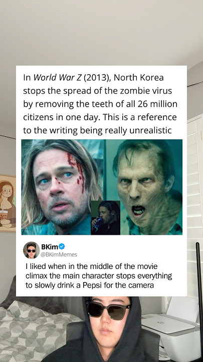 In World War Z (2013), North Korea stops the spread of the zombie virus by removing the teeth of all