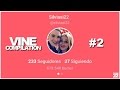 Vine compilation 2 by silviasi22