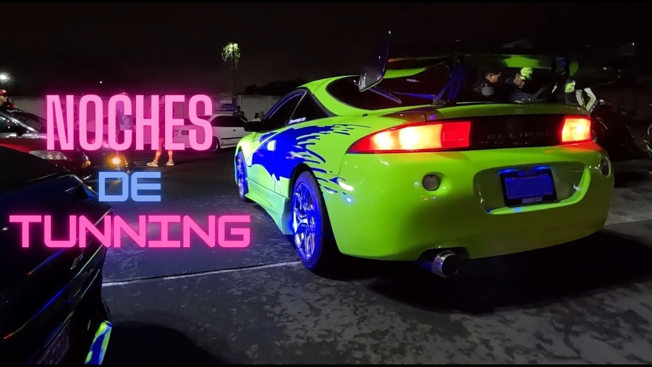 NOCHES DE TUNING!