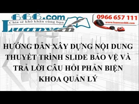 Hướng dẫn thuyết trình và trả lời câu hỏi phản biện khoa Quản lý