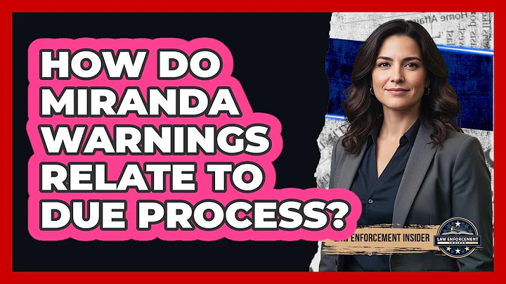 How Do Miranda Warnings Relate to Due Process?