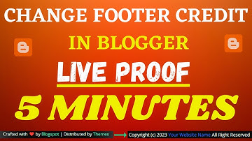 How To Change Footer Credit in Blogger | Change Blog Footer 100% working Code For All Themes