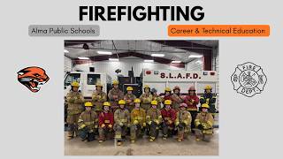Alma High School CTE Firefighting