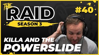 Killa And The Powerslide | Episode #40 - Raid Full Playthrough Series Season 3 - Escape from Tarkov