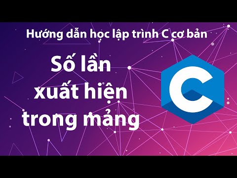 Video: Cách Tìm Phần Tử Lớn Nhất Của Một Mảng