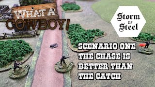 What a Cowboy Scenario One The Chase is Better Than the Catch | Storm of Steel Wargaming screenshot 4