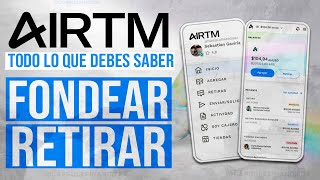 AIRTM 💰 Cómo FONDEAR Y RETIRAR | ¿Qué es y cómo funciona AIRTM en 2024? 🤑