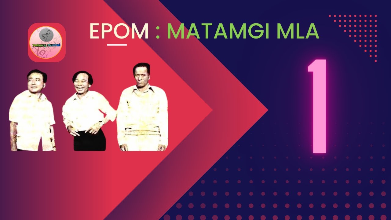 EPOMMATAMGI MLA EPISODE 01Comedy Drama Viral in Manipur15 JANUARY 2023 SUNDAY