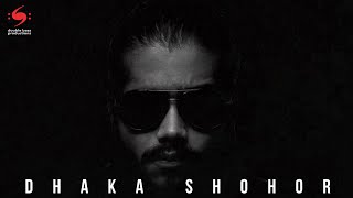 Dhaka Shohor feat. Punkstah | VXL | Official Music Video | HipHop