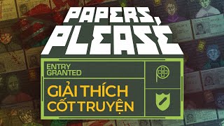 PAPER, PLEASE | Trạm Kiểm Soát Nhập Cảnh