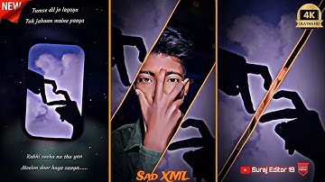 Kabhi Socha Na Tha Yeh Milo Door Hoga Saya 💔New #sad #xml #alightmotion || XML By @suraj_editor19