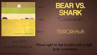 Bear vs. Shark - Catamaran (synced lyrics)