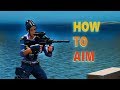 How to Aim in Fortnite