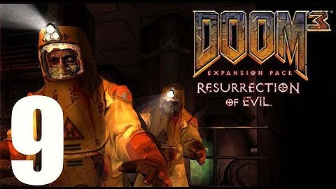 Doom 3 Resurrection of Evil  Walkthrough No Commentary Gameplay XBOX 1080p 60fps Part 9