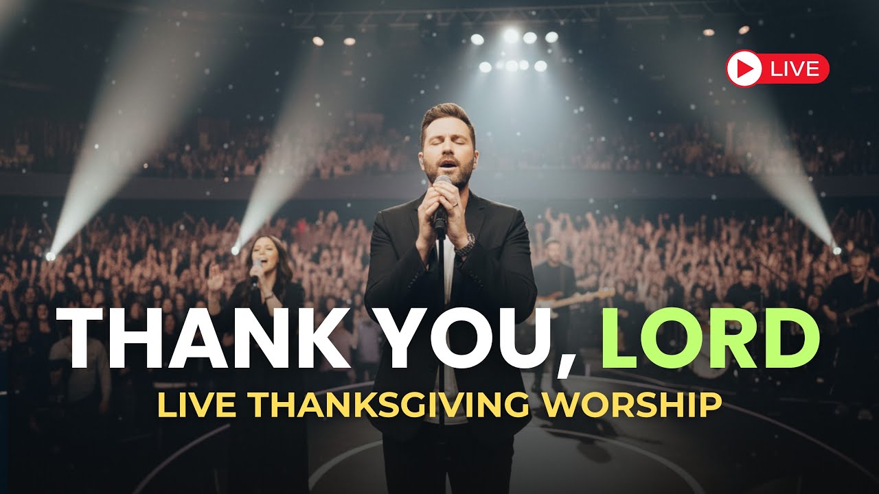 THANK YOU, LORD 🙏 3 Hours of Heartfelt Thanksgiving Worship