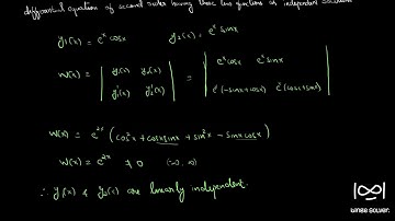 Q47 Show that the functions e^xcosx and e^xsinx are linearly independent. Form the differetial..