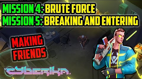 Making New Friends And Breaking Kay Poxman Warehouse!! | Cyberika: Action  RPG "Story Missions" #3