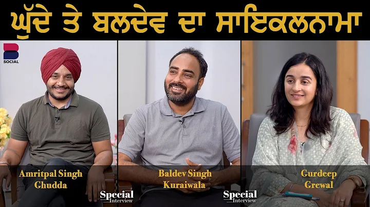 Special Interview with Amritpal Singh Ghudda & Bal...