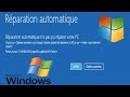 Rparation automatique na pas pu rparer votre pc windows 1011