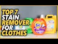 Best Stain Remover For Clothes Shinning | Top 7 Stain Removers That Give You Spotless Clothes