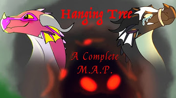 Hanging Tree Complete PMV RainWing Map!