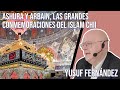 Yusuf Fernández - Ashura y Arbain, las grandes conmemoraciones del Islam Chii