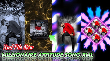 Millionaire New Attitude Song Hard Xml File ll Edit By R R Xml King