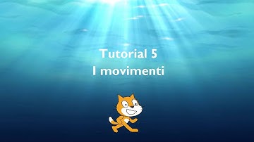 Scratch 2.0 - Tutorial 5 - Movimenti