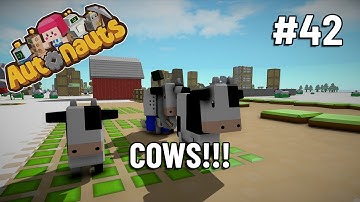 COWS!!! - Autonauts - Let