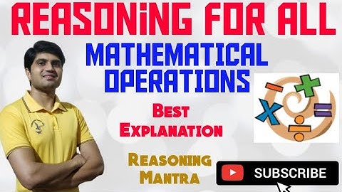 TOPIC-MATHEMATICAL OPERATIONS||ALL TYPE||BASIC TO HIGH||EASY EXPLANATION||BY ADV. SUBODH GAUTAM