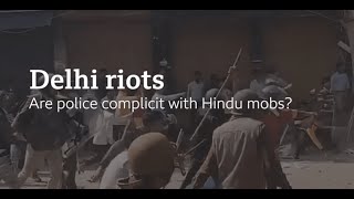 Delhi riots: Police complicit with Hindu mobs against Muslims