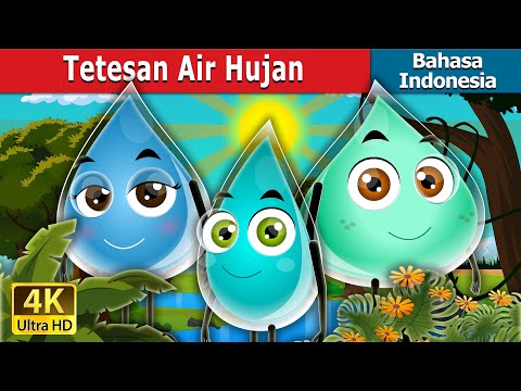 Tetesan Air Hujan | The Raindrops Story | Dongeng Bahasa Indonesia
