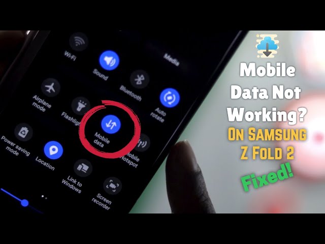 How To Fix Mobile Data Not Working On Samsung Galaxy Z Fold 2 [5G] class=