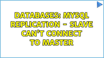 Databases: MySQL replication - slave can