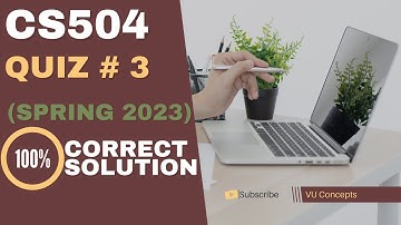 cs504 quiz 3 2023 solution | cs504 quiz 3