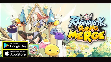 RAGNAROK : PORING MERGE(SEA) Gameplay/APK/OFFICIAL LAUNCH