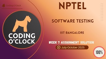 NPTEL Software Testing Week 7 QUIZ Solution July-October 2025 IIIT Bangalore