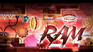 "RAM" (Extreme Demon) by James, para, Grax & more | Geometry Dash 2.11