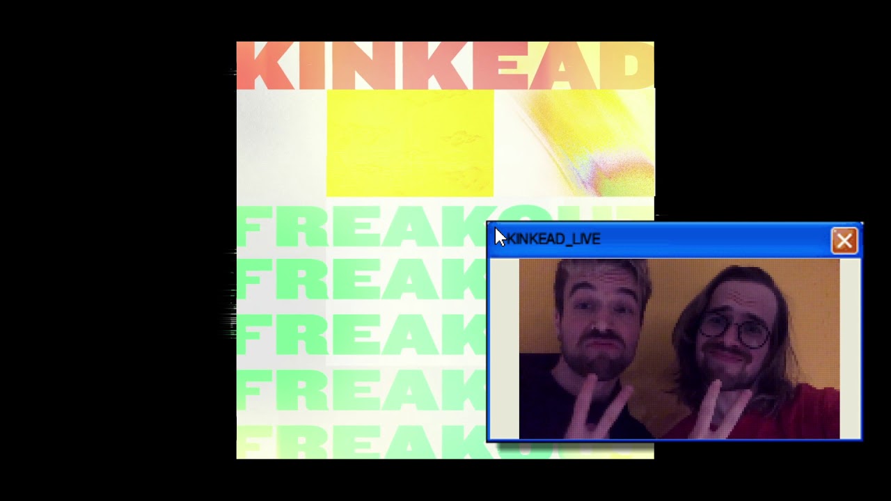 Watch Kinkead - Freak Out (audio officiel) on YouTube