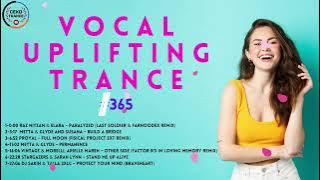 BEST VOCAL UPLİFTİNG TRANCE MİX #365