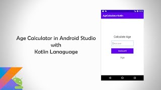 Age Calculator in Android Studio with Kotlin Language screenshot 5