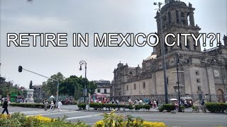Retire ( or Live ) in Mexico City, Mexico  the Straight Talk ( Pros and Cons )