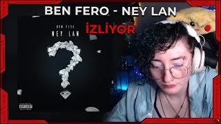 CEREN / Ben Fero - Ney Lan İZLİYOR ve YORUMLUYOR