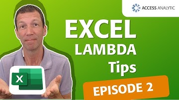 EXCEL LAMBDA tips (see description for link to intro video)