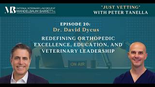 Just Vetting with Peter Tanella Ep. 20: Redefining Orthopedic Excellence, Education, and Leadership