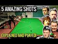 Top 5 Snooker Shots EXPLAINED and PLAYED