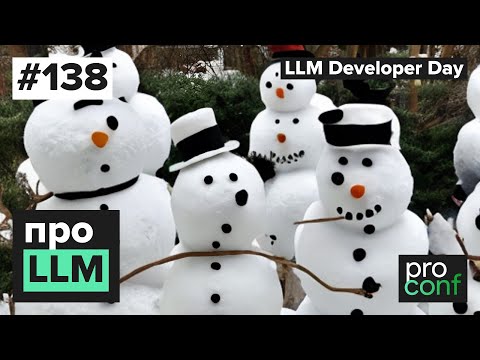 #138 LLM Developer Day