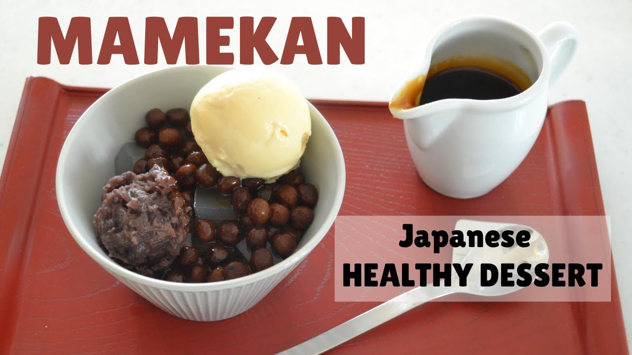 How to make MAMEKAN Japanese Super Healthy Dessert (EP218)